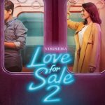 Love For Sale 2, Film Patah Hati Se-Indonesia