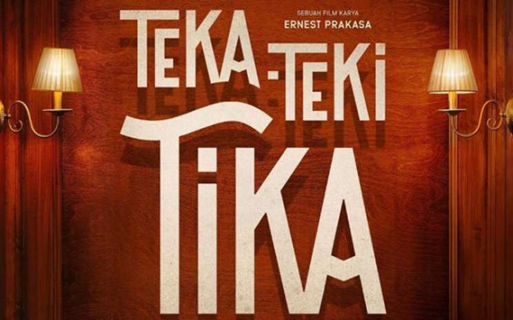 "Teka-Teki Tika" Film Karya Ernest Prakarsa yang Under Performance