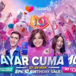 Rayakan Ulang Tahun ke-10, Lazada Gelar Epic 10th Birthday Super Party Bertabur Bintang dan Promo