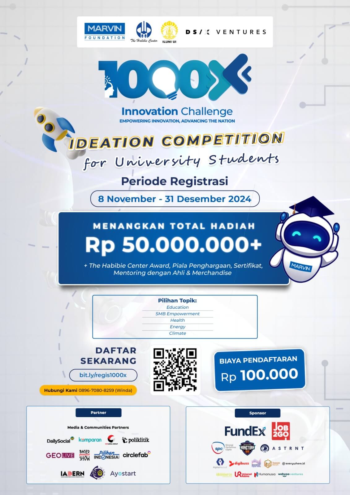 Poster The Habibie Center, ILUNI UI dan Marvin Foundation Bertekad Mencetak 1000 Innovator Muda